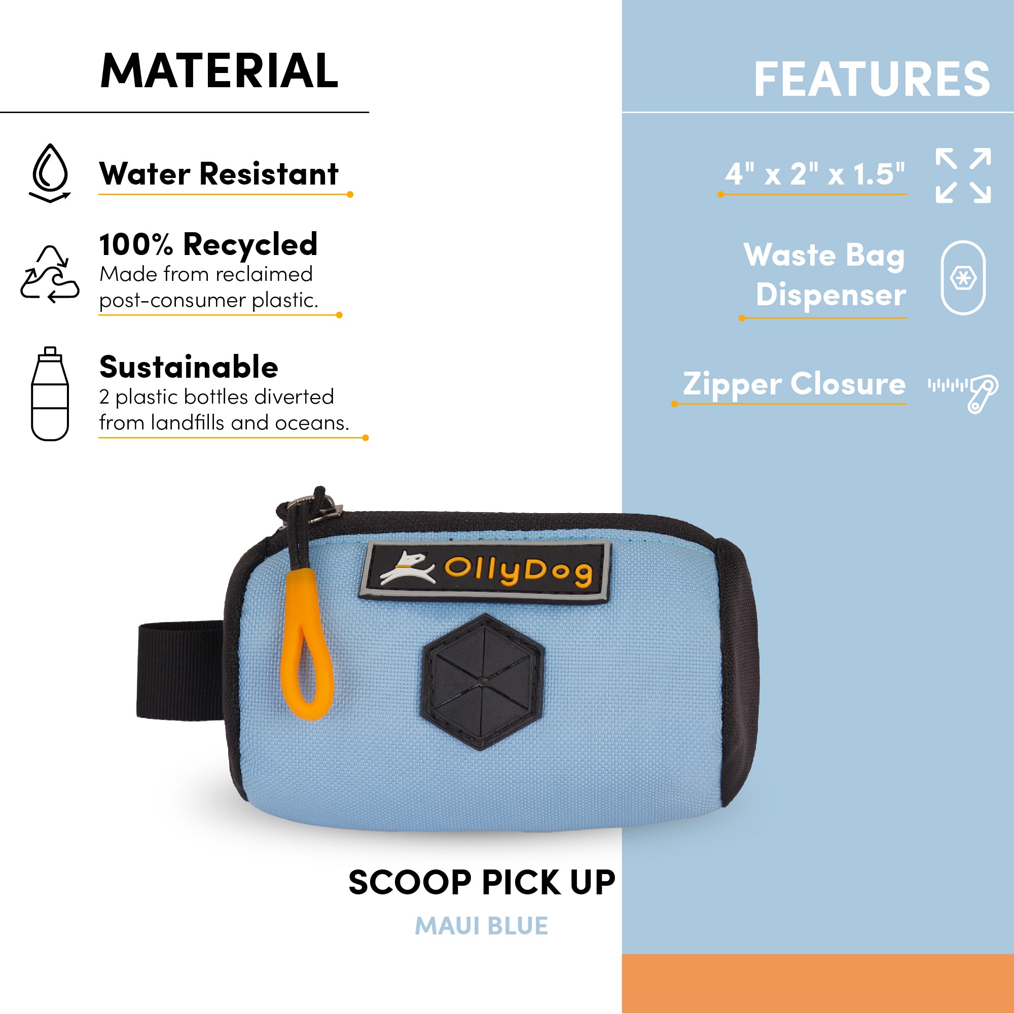 An image highlighting the features of the Scoop Pick Up Bag, including its water-resistant material, 100% recycled construction from two repurposed plastic bottles, and dimensions of 4” x 1.5” x 2”. This doggy waste bag holder offers a convertible design with a zipper closure and a dog waste bag dispenser hole covered with a rubber flap, making it an effective doggie poop bag holder. #color_maui blue
