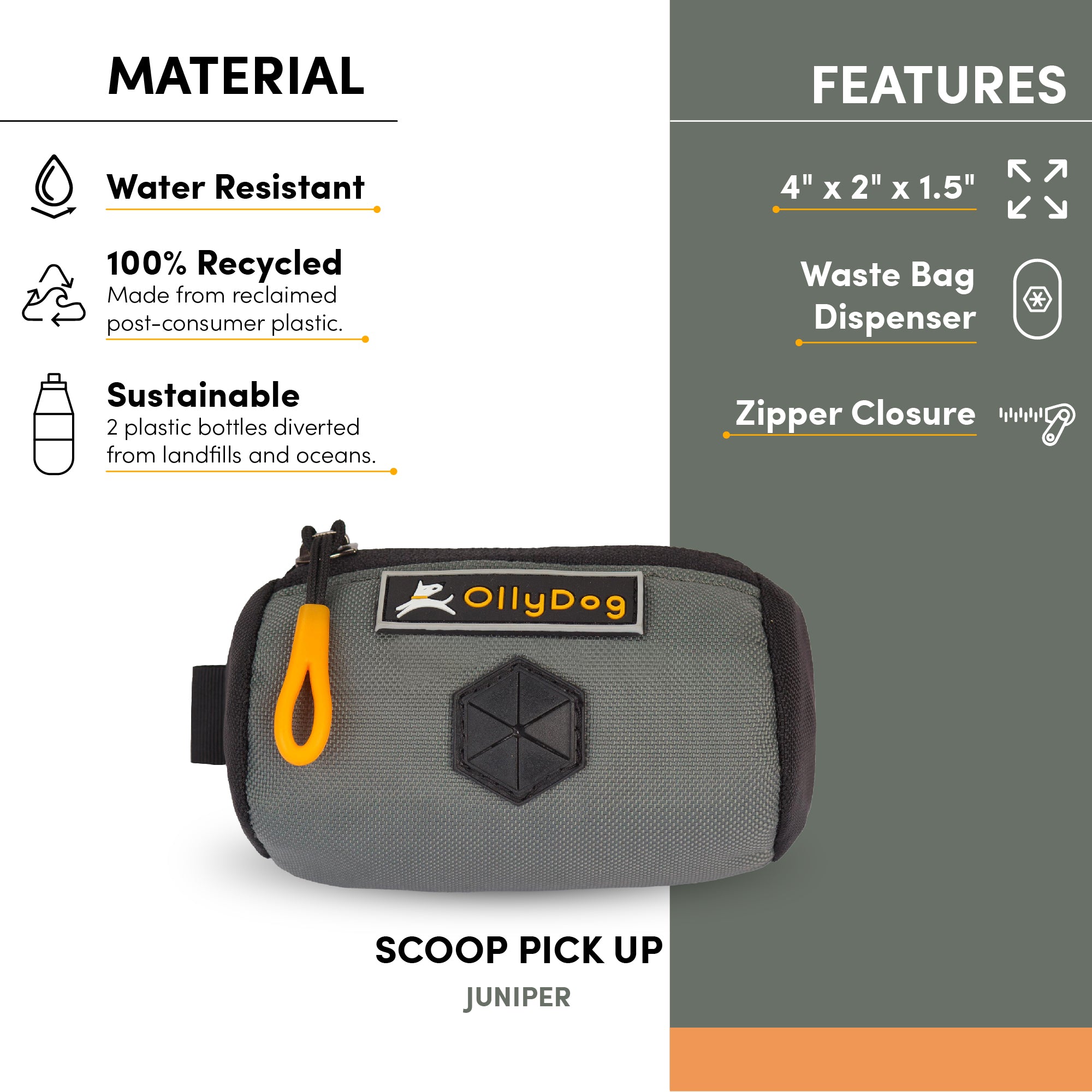 An image highlighting the features of the Scoop Pick Up Bag, including its water-resistant material, 100% recycled construction from two repurposed plastic bottles, and dimensions of 4” x 1.5” x 2”. This doggy waste bag holder offers a convertible design with a zipper closure and a dog waste bag dispenser hole covered with a rubber flap, making it an effective doggie poop bag holder. #color_juniper