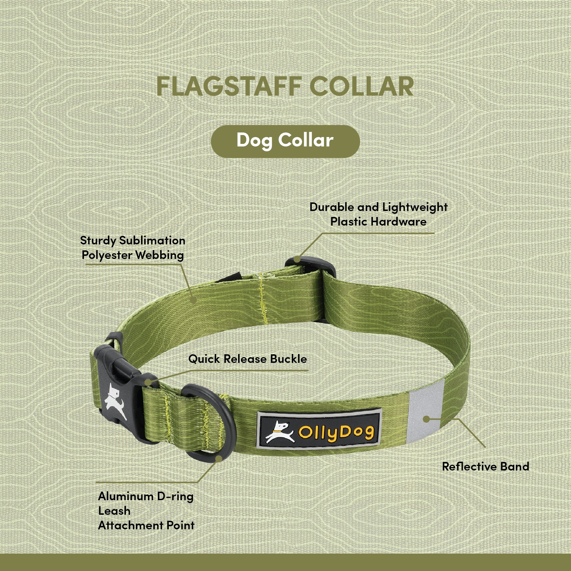OllyDog Flagstaff Reflective Dog Collar in cactus woodgrain color with labeled features: sublimation polyester webbing, reflective band, quick-release buckle, aluminum D-ring leash attachment, and lightweight plastic hardware; durable, adjustable, and designed for dog safety and comfort #color_cactus woodgrain